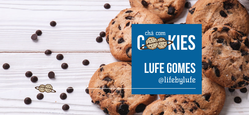 Chá com Cookies com Lufe Gomes